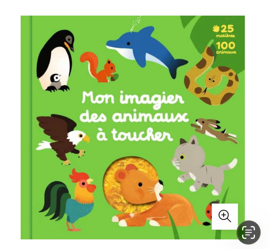 MON GRAND IMAGIER DES ANIMAUX A TOUCHER